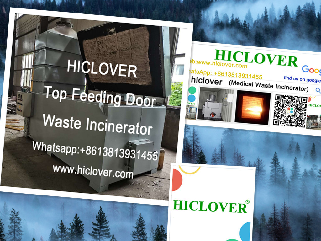 Top Feeding Door Solid Waste Incinerators HICLOVER